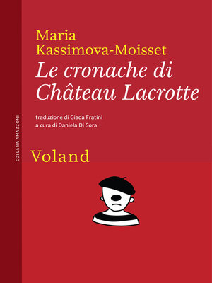 cover image of Le cronache di Château Lacrotte